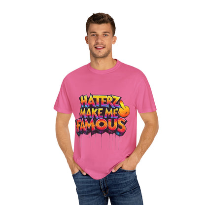 ‘Make Haters Famous’ Graphic Men and Women T-Shirt