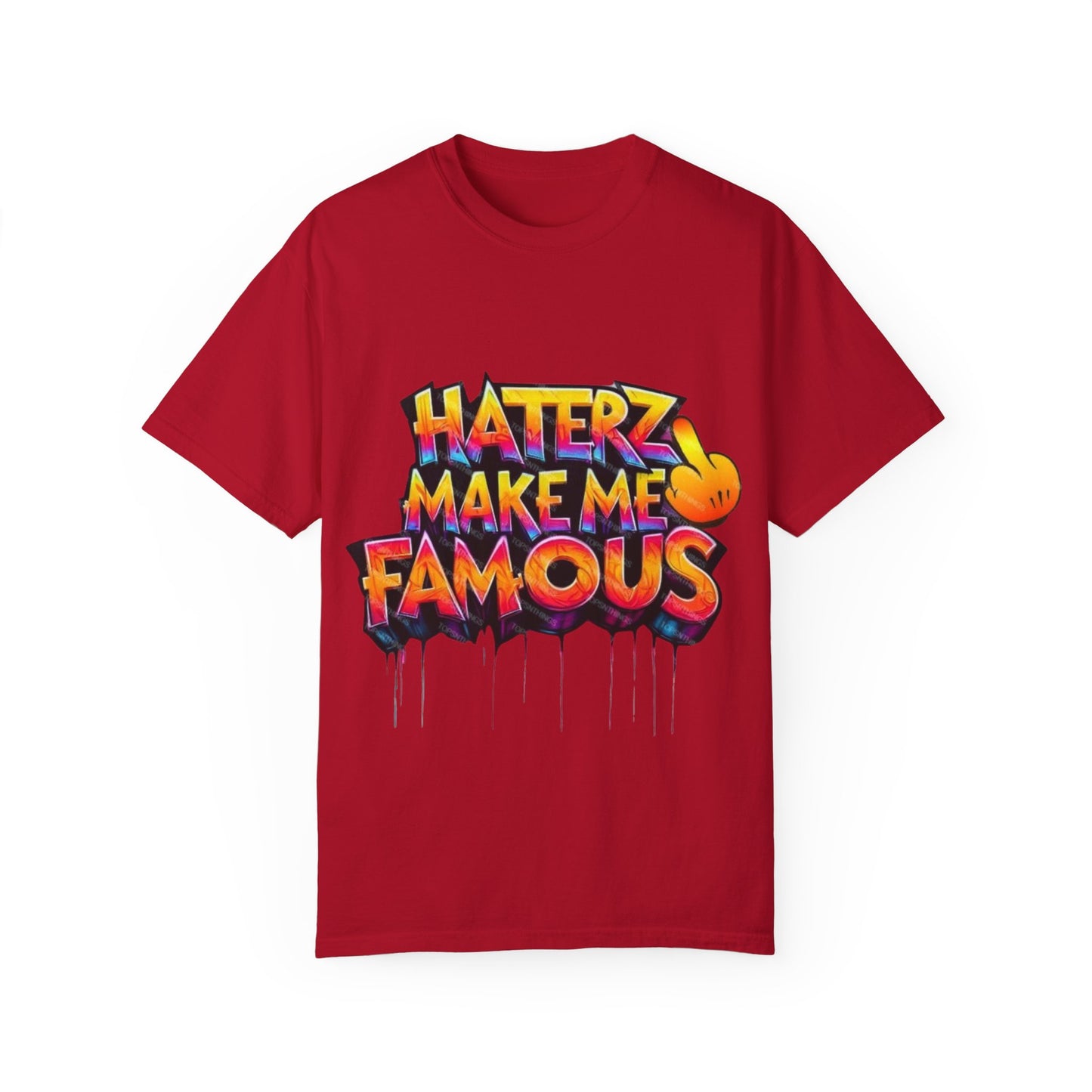 ‘Make Haters Famous’ Graphic Men and Women T-Shirt